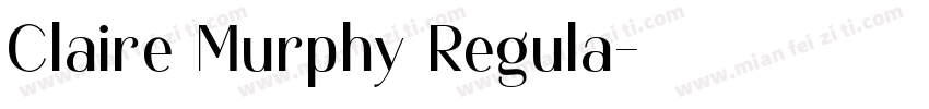 Claire Murphy Regula字体转换